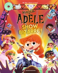 Image de Mortelle Adèle - Show Bizarre !