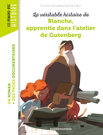 Image de La véritable histoire de Blanche, apprentie dans l'atelier de Gutenberg