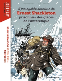 Picture of L'incroyable aventure de Shackleton prisonnier des glaces de l'Antartique