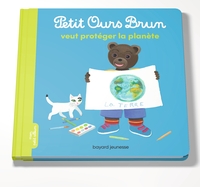 Picture of Petit Ours Brun veut protéger la planète - Dès 2 ans