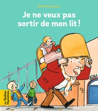 Picture of Je ne veux pas sortir de mon lit !