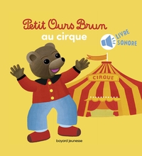 Picture of Petit Ours Brun va au cirque - Livre sonore
