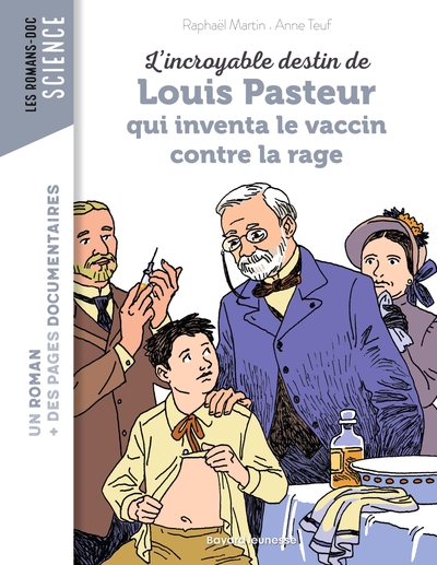 Image de L'incroyable destin de Pasteur, qui inventa le vaccin contre la rage