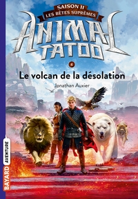 Image de Animal Tatoo saison 2 - Les bêtes suprêmes, Tome 04