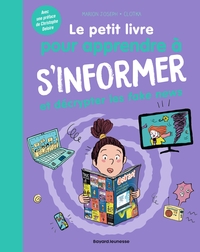 Image de Le petit livre pour apprendre à s'informer