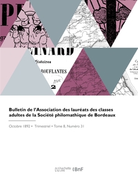 Image de Bulletin de l'Association des lauréats des classes adultes de la Société philomathique de Bordeaux
