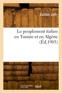 Picture of Le peuplement italien en Tunisie et en Algérie