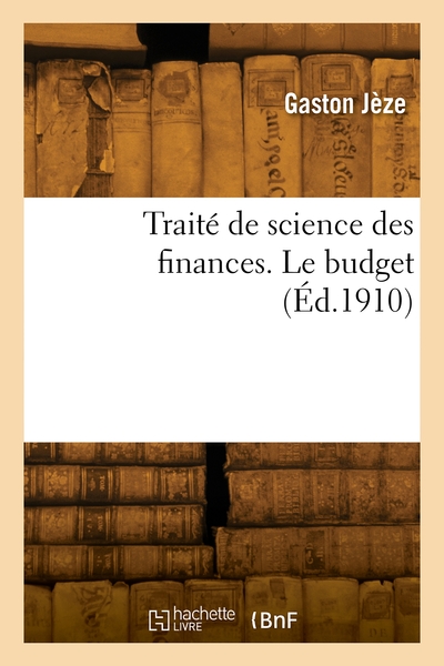 Image de Traité de science des finances. Le budget