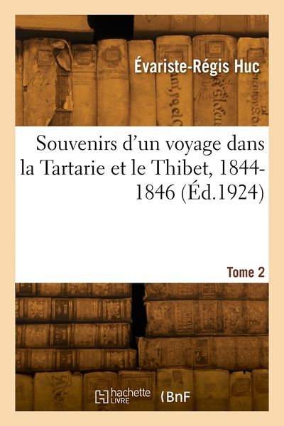 Picture of Souvenirs d'un voyage dans la Tartarie et le Thibet, 1844-1846. Tome 2