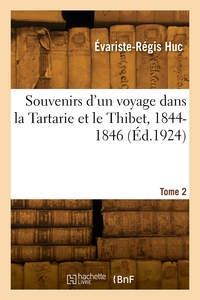 Picture of Souvenirs d'un voyage dans la Tartarie et le Thibet, 1844-1846. Tome 2