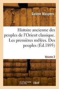 Picture of Histoire ancienne des peuples de l'Orient classique. Volume 2