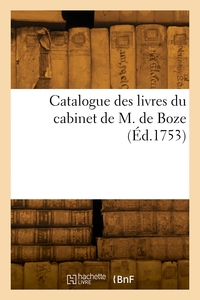 Picture of Catalogue des livres du cabinet de M. de Boze