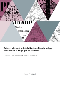 Image de Bulletin administratif de la Société philanthropique des commis et employés de Marseille