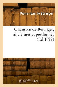 Image de Chansons de Béranger, anciennes et posthumes