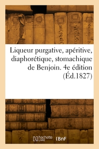 Picture of Liqueur purgative, apéritive, diaphorétique, stomachique de Benjoin. 4e édition