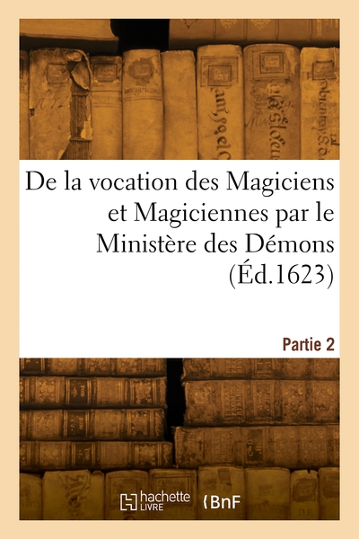 Picture of De la vocation des magiciens et magiciennes. Partie 2