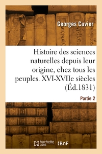 Image de Histoire des sciences naturelles depuis leur origine, chez tous les peuples connus. Partie 2
