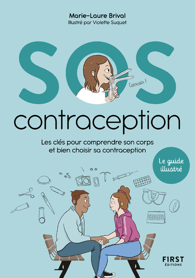 Image de SOS contraception - Les clés pour comprendre son corps et bien choisir sa contraception
