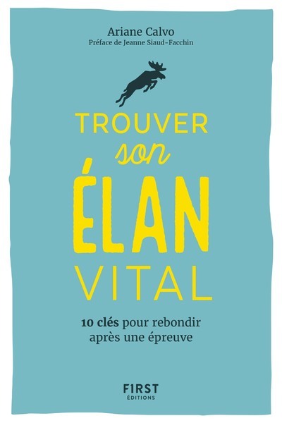 Picture of Trouver son élan vital - 10 clés pour rebondir après une épreuvre
