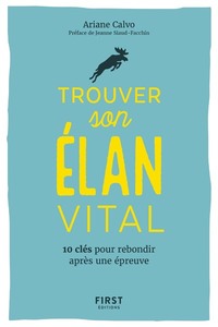 Picture of Trouver son élan vital - 10 clés pour rebondir après une épreuvre