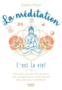 Image de La méditation, c'est la vie !
