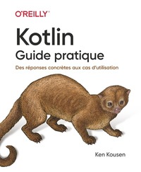 Picture of Kotlin - Guide pratique - Des réponses concrètes aux cas d'utilisation