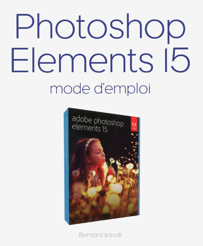 Image de Photoshop Elements 15 Mode d'emploi