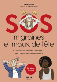 Image de SOS migraines et maux de tête - Comprendre, prévenir, soulager : tout ce que vous devez savoir !
