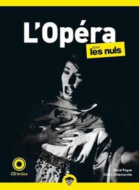 Picture of L'Opéra pour les Nuls, poche, 2e éd