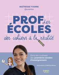Image de Prof des écoles : des cahiers à la réalité