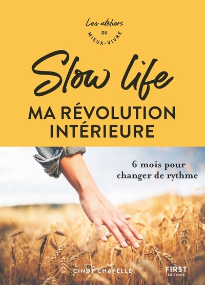 Image de Slow life, ma révolution intérieure - 6 mois pour changer de rythme