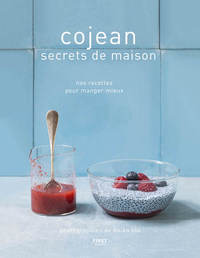 Image de Cojean secrets de maison - Nos recettes pour manger mieux - Secrets de Maison