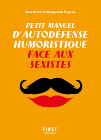 Image de Petit Manuel d'autodéfense humoristique face aux sexistes