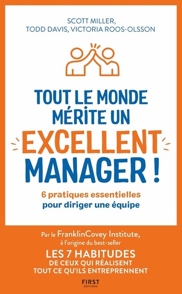 Image de Tout le monde mérite un excellent manager - 6 pratiques essentielles pour diriger une équipe