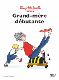 Image de Grand-mère débutante, 3e éd