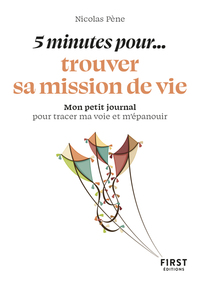 Picture of Petit livre - 5 minutes pour... trouver sa mission de vie