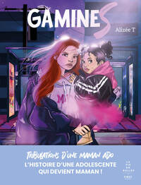 Image de Gamines - Tribulations d'une maman ado