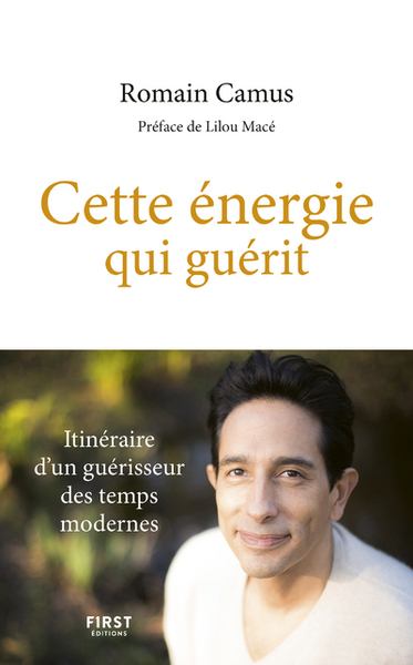 Image de Cette énergie qui guérit