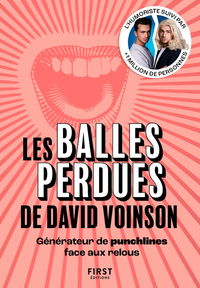 Picture of Les Balles perdues de David Voinson - Générateur de punchlines face aux relous