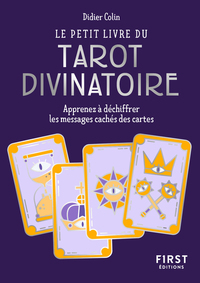 Picture of Le Petit Livre du tarot divinatoire - Apprenez à déchiffrer les messages cachés des cartes