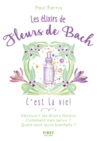 Image de Les Élixirs des fleurs de Bach, c'est la vie !