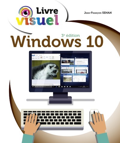 Image de Le Livre visuel de Windows 10, 3e