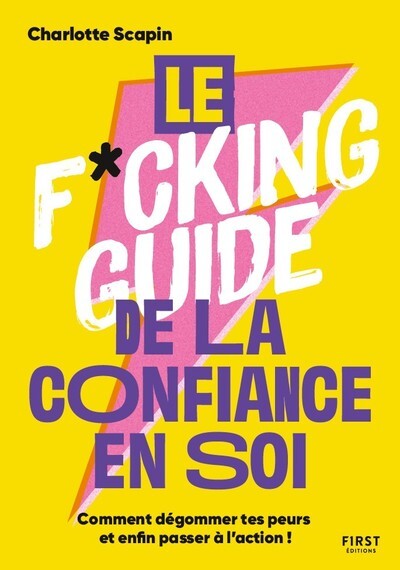 Image de Le f*cking guide de la confiance en soi