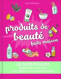 Picture of Le Superguide Produits de beauté faits maison