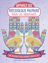 Image de Appuyez ici - Réflexologie palmaire pour les débutants