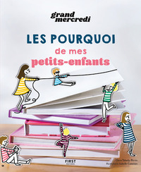 Image de Les pourquoi de mes petits-enfants