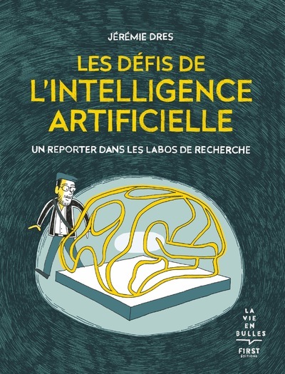 Image de Les défis de l'intelligence artificielle - Un reporter dans les labos de recherche