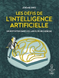 Image de Les défis de l'intelligence artificielle - Un reporter dans les labos de recherche