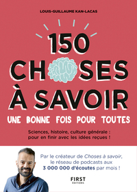 Picture of 150 choses à savoir une bonne fois pour toutes