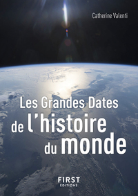 Picture of Le Petit Livre de - Les Grandes Dates de l'histoire du monde 3e édition